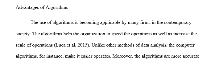 Evaluation of the use of algorithms for data analysis.
