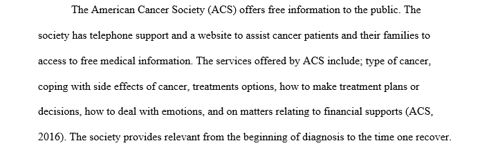 Explain how the American Cancer Society might provide education and support.
