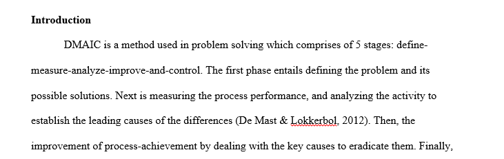 How has learning about the DMAIC process informed your decision making