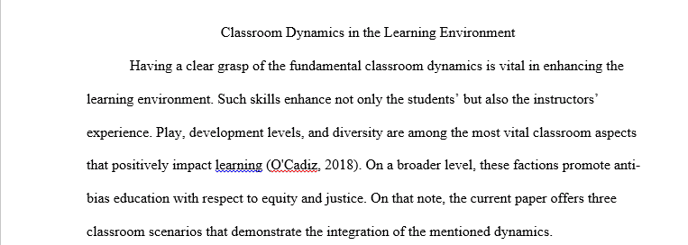 How the classroom environment factors foster a successful learning environment.