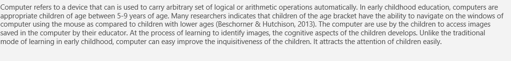 Research three early childhood technologies used to enhance literacy instruction