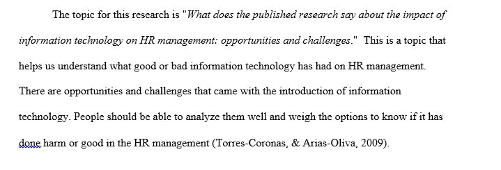 The Impact of Information Technology on HR Management; Opportunities and Challenges