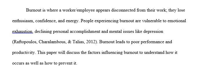 What are some factors contributing to "burnout?" How does burnout happen