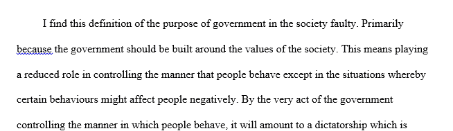 What do you think of this definition of the purpose of government