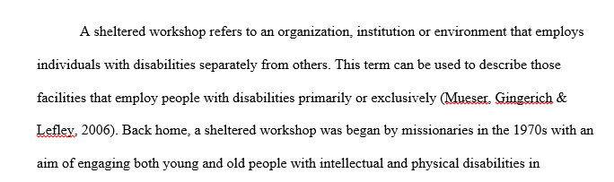 What is a sheltered workshop