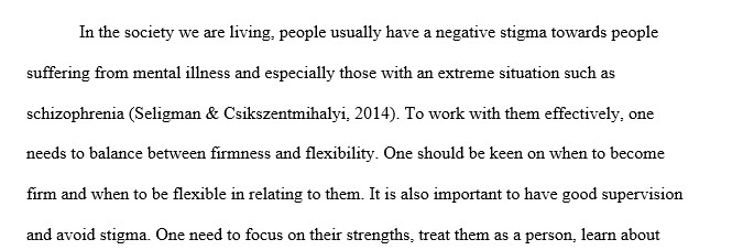 What is the best way to effectively work with those who suffer from mental illness
