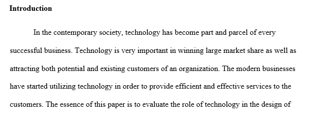 What particular role does technology play in the design of work system