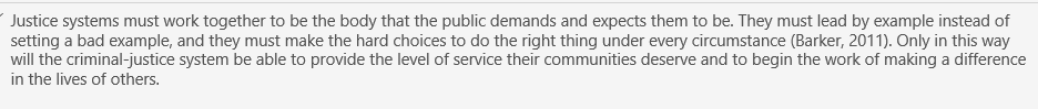 What role does ethics play in creating and guiding policy in the criminal justice system