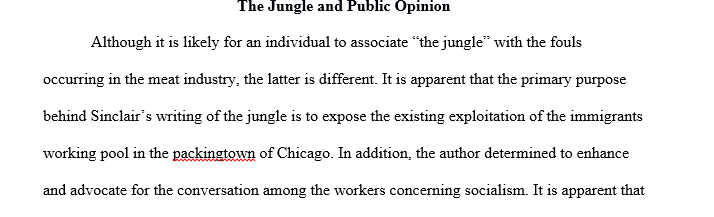 What was Sinclair’s purpose to write The Jungle