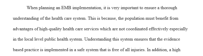 Why is understanding the health care system at the local level important to consider when planning an EBP implementation