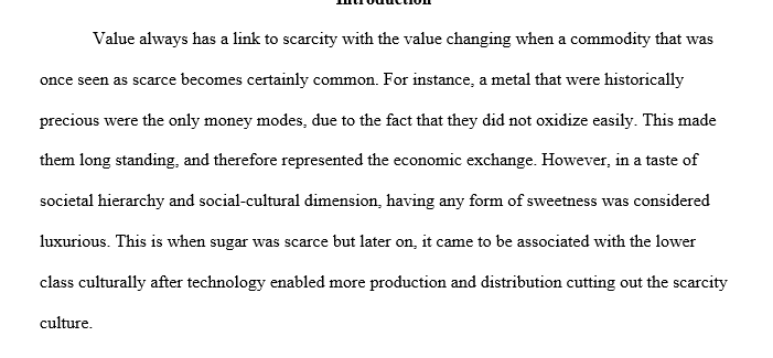 Why might scarcity be a cultural concept