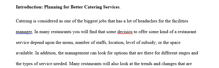 Working in teams of two complete a systems design of the Denn’s Catering Ordering System