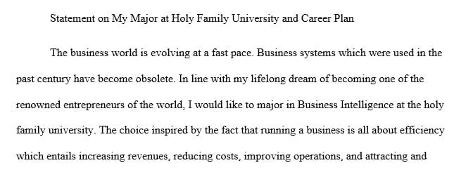 Write a brief statement concerning the major you plan to follow at Holy Family University