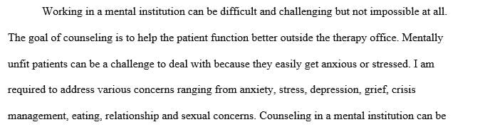 Your role as the therapist in the counseling process within community and private mental health systems