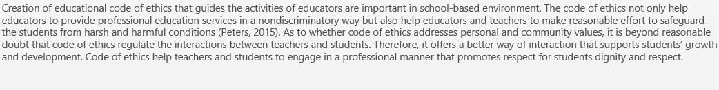 Decide whether or not you believe in the creation of an educational code of ethics.