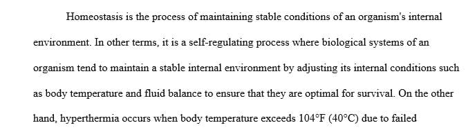 Define homeostasis and describe how it relates to hyperthermia.