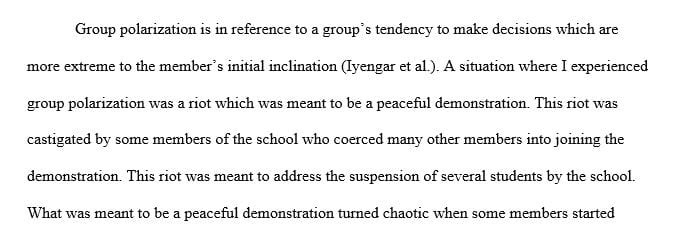 Describe two consequences as a result of groupthink or group polarization