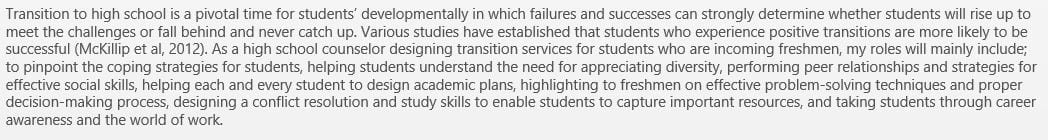 Describe your role as the school counselor in designing and developing school transition programs.