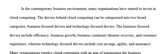 Discuss business drivers behind cloud computing