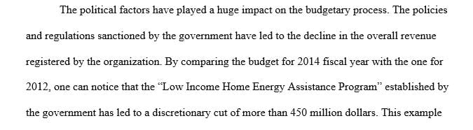 Evaluate the level of the impact that political influence has exerted upon the budgetary process