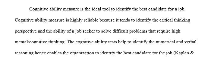There is a variety of selection tools used by I O psychologists to help their clients