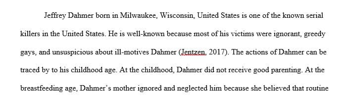 Think about the victims of Jeffrey Dahmer over the course of his crimes