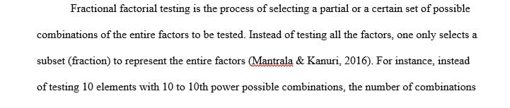 What is fractional factorial testing.