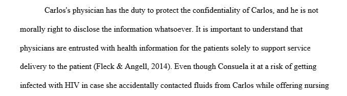 Would Carlos's physician be morally justified in breaching patient confidentiality