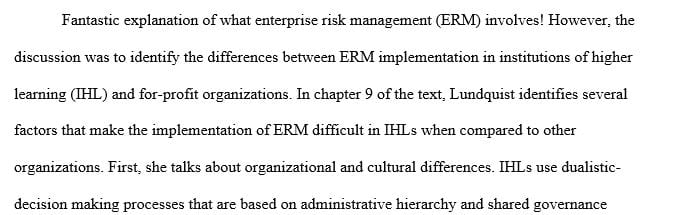At least three points or aspects in which the implementing ERM in the two environments differ.