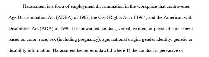 Briefly note how harassment in the workplace affects equal employment opportunity  
