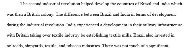 Compare the roles that the second industrial revolution played in the development