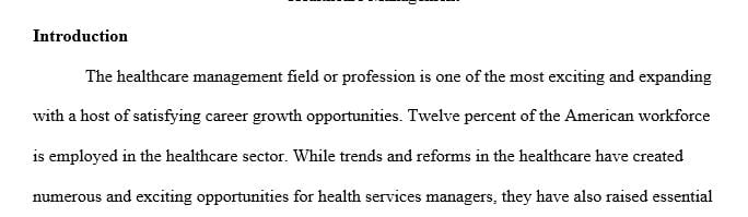 Conduct interviews with 2 current healthcare administrators in either a direct or non-direct healthcare facility.