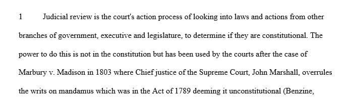 Define and Discuss the concept of judicial review and its importance to our constitutional system