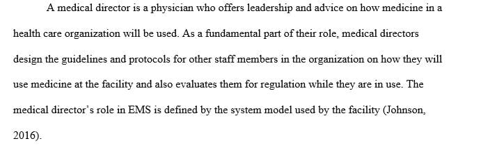 Define the following positions and discuss the importance of each treatment team member