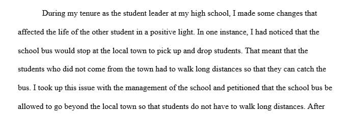 Describe an example of your leadership experience in which you have positively influenced others