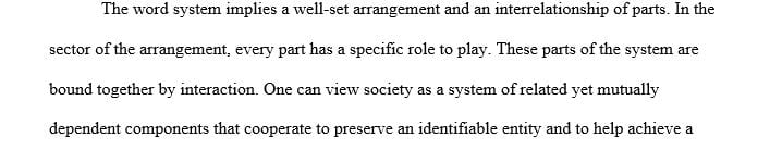 Describe and illustrate ways in which social systems promote or block the achievement