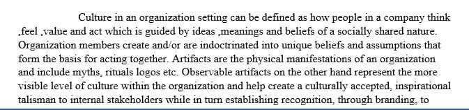 Describe how each item listed above impacts the values and culture of the organization