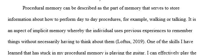 Describe something you have learned that is now in your procedural memory.