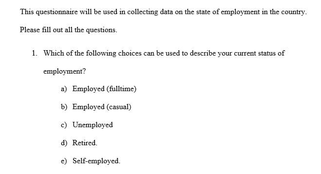 Develop and submit a minimum 1 page closed-ended questionnaire for prospective interviewees.