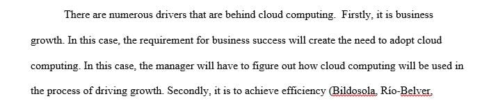 Discuss business drivers behind cloud computing