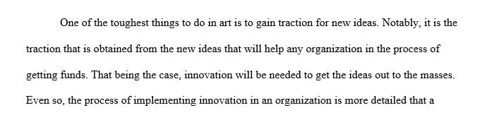 Discuss how you might apply the concepts to leading an arts organization.