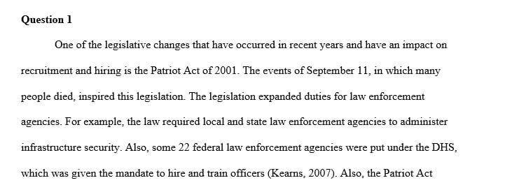 Discuss some of the legislative actions that have impacted law enforcement recruitment and hiring.
