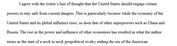 Do you agree with the author's’ assertions that the United States needs to engage certain powers 