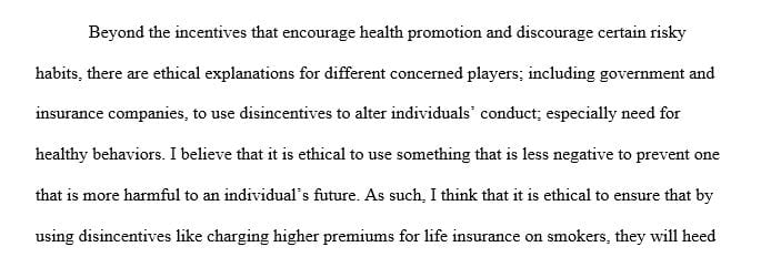 Do you think it is ethical to use disincentives to change people’s health behavior