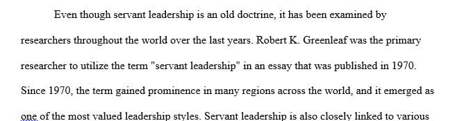 Examine how the principles of servant leadership are evident in that chosen culture