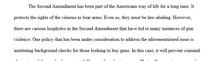 Examine the Gun Control Policy and the relevant Amendment