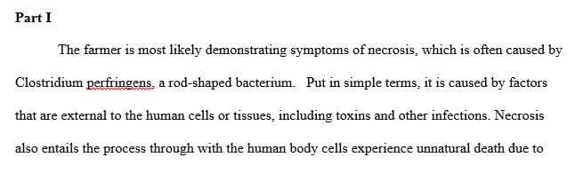 Explain how the patient contracted this pathogenic microbe