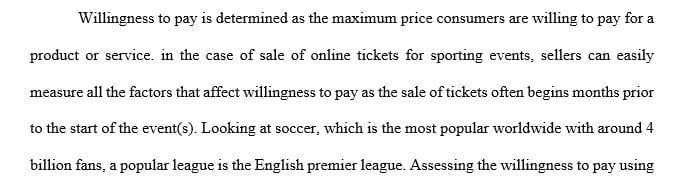 Find and evaluate the willingness to pay and willingness to sell of your own example