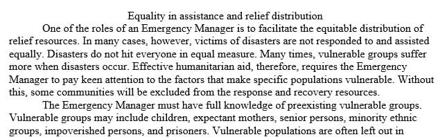 How would you as an Emergency Manager ensure equality in assistance and relief distribution.