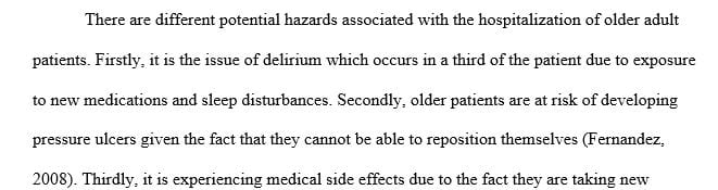 Identify potential hazards of hospitalization for all older adult patients